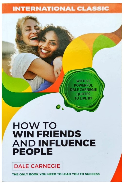 How to Win Friends and Influence People International classic